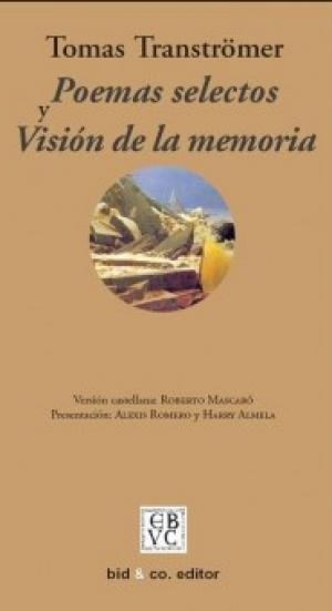 Poemas selectos y visión de la memoria